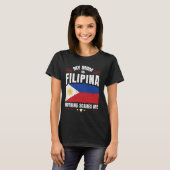 Philippinisch meine Mama ist FILIPINA Nothing Sc T-Shirt (Vorne ganz)