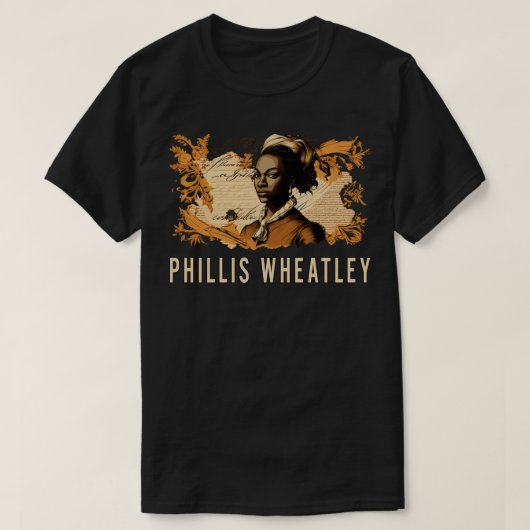 Phillis Wheatley 1 T-Shirt (Design vorne)