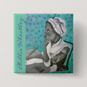 Phillis Wheatley Button