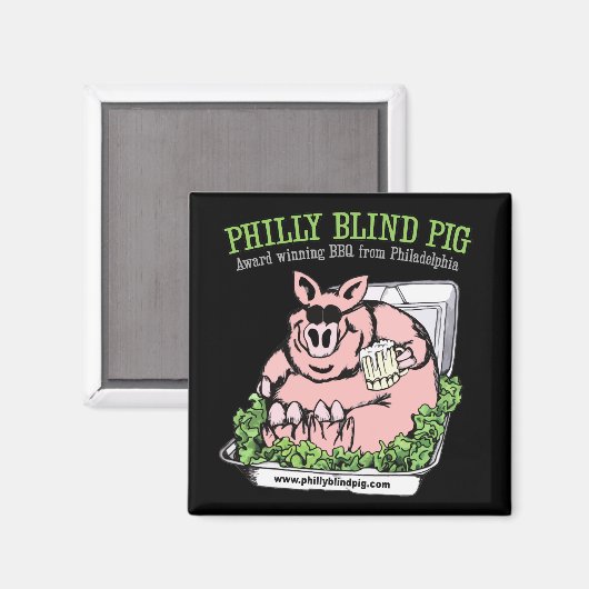 Philly Blind Pig GRILLEN Magnet (Vorderseite/Rückseite)