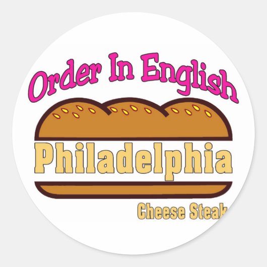 Philly Cheese Steak - Bestellung auf Englisch Runder Aufkleber (Vorderseite)