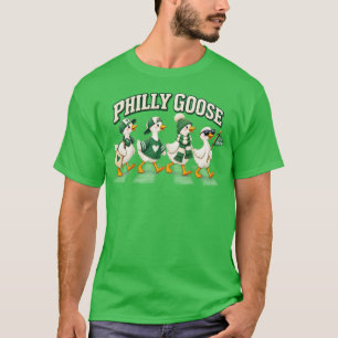 Philly Goose Philadelphia Philly Stadt  T-Shirt