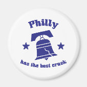 Philly hat das beste Crack Magnet (Vorne)