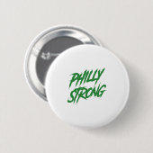 Philly Strong Graffiti Style Button (Vorne & Hinten)