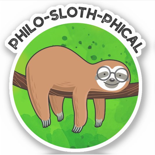 Philo-sloth-phical Funny Animal Sloth Pun Aufkleber (Vorderseite)