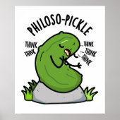 Philoso pickle Funny Pickle Pun Poster (Vorne)