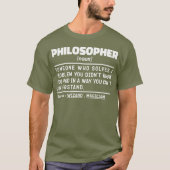 Philosoph Noun Metaphysik Thinker Sarcasm T-Shirt (Vorderseite)