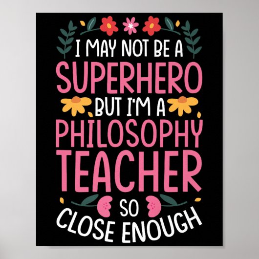 Philosophie Lehrer Funny Hero Quote Premium Poster (Vorne)