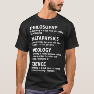 Philosophie Metaphysik Theologie Wissenschaft T  T-Shirt