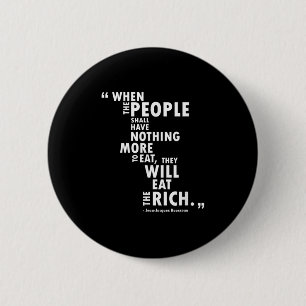 Philosophie Shirt - Rousseau Zitat - Essen Sie die Button