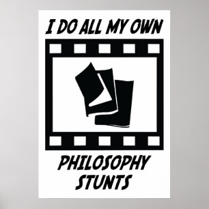 Philosophie Stunts Poster