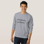 Philosophieprofessor (graues Sweatshirt) Sweatshirt (Vorne ganz)