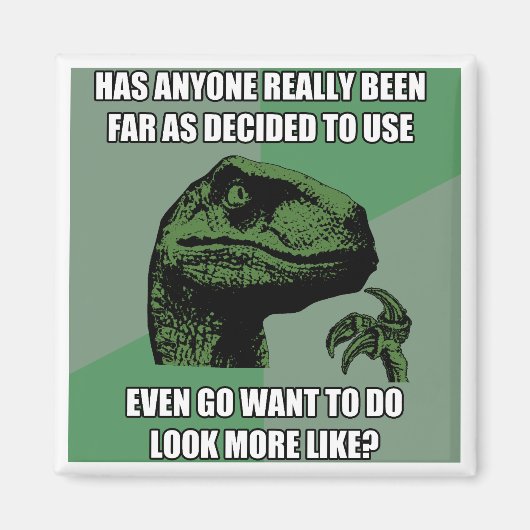 Philosoraptor Nonsense Magnet (Vorne)