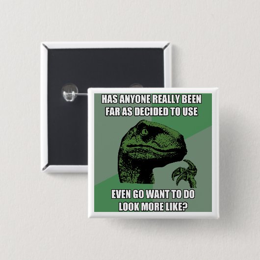 Philosoraptor Unsinn Button (Vorne & Hinten)