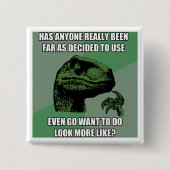 Philosoraptor Unsinn Button (Vorderseite)