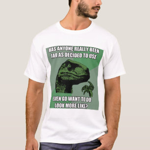 Philosoraptor Unsinn T-Shirt