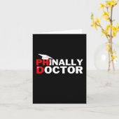 PHinally a Doctor PhD Student Abschluss Karte (Gelbe Blume)