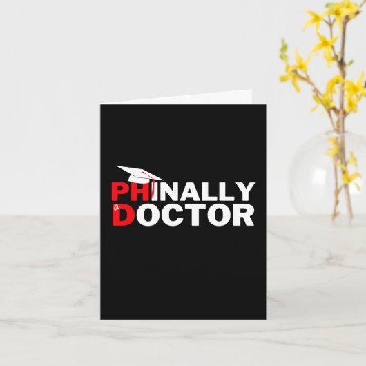 PHinally a Doctor PhD Student Abschluss Karte (Gelbe Blume)