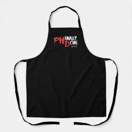 Phinally done - Black PHD Graduation Quote Design Schürze