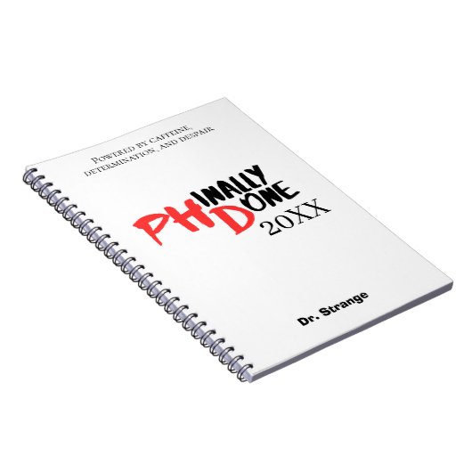 Phinally done - Funny PHD Graduation Quote Design Notizblock (Rechte Seite)