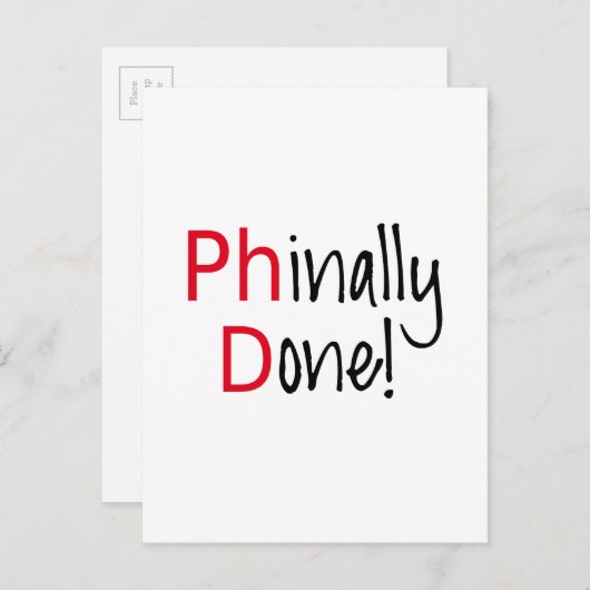 Phinally Fertig Doktorand, Abschluss-Geschenk Ankündigungspostkarte (Vorne/Hinten)