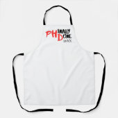 Phindone - Funny PHD Abschluss Quote Design Schürze (Vorderseite)