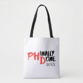 Phindone - Funny PHD Abschluss Quote Design Tasche (Vorderseite)