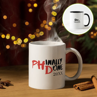 Phindone - Funny PHD Abschluss Quote Design Tasse