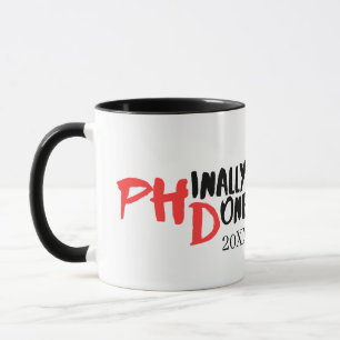 Phindone - Funny PHD Abschluss Quote Design Tasse