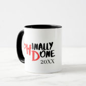 Phindone - Funny PHD Abschluss Quote Design Tasse (Vorderseite Links)
