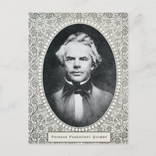 Phineas Parkhurst Quimby 005 Postkarten (Vorderseite)