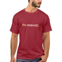 Phinished PhD graduierter T - Shirt