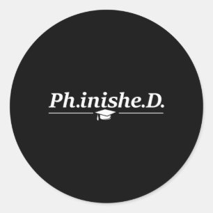 Phinished Phd Student Abschluss Runder Aufkleber