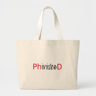 Phinished, Wortkunst, Textentwurf für PhD Jumbo Stoffbeutel