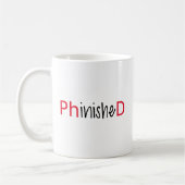 Phinished, Wortkunst, Textentwurf für PhD Kaffeetasse (Links)
