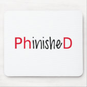 Phinished, Wortkunst, Textentwurf für PhD Mousepad (Vorne)
