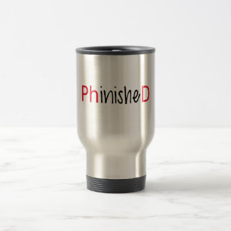 Phinished, Wortkunst, Textentwurf für PhD Reisebecher