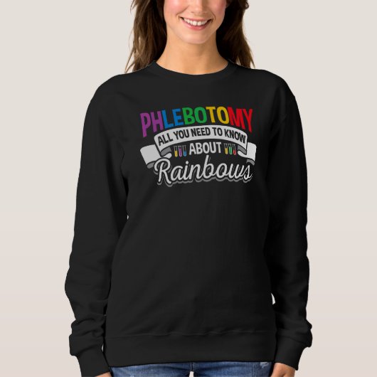 Phlebotomie Alles über Regenbogen und Schmetterlin Sweatshirt (Vorderseite)