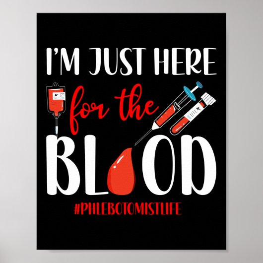 Phlebotomie... Ich bin nur hier für die Poster (Vorne)