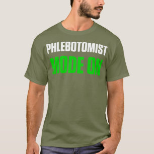 Phlebotomist auf Phlebotomie Techniker Geschenke T-Shirt