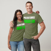 Phlebotomist auf Phlebotomie Techniker Geschenke T-Shirt (Unisex)