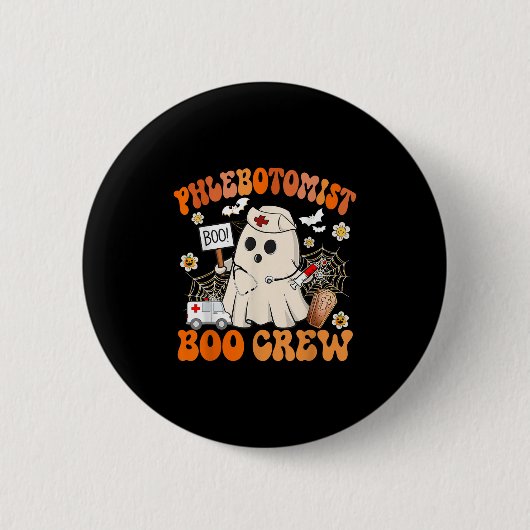 Phlebotomist Boo Crew Funny Ghost Halloween Costum Button (Vorderseite)