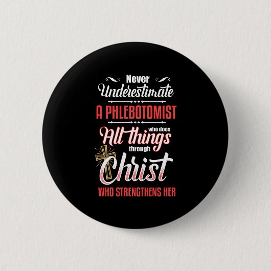 Phlebotomist Christ Jesus Phlebotomy Blutgeschenk Button (Vorderseite)
