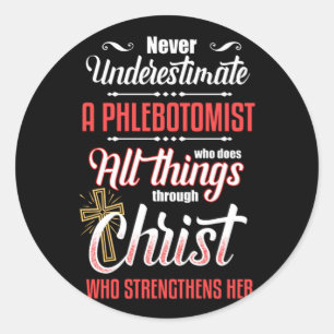 Phlebotomist Christ Jesus Phlebotomy Blutgeschenk Runder Aufkleber