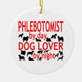 Phlebotomist Dog Lover Keramik Ornament