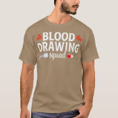 Phlebotomist Funny Squad Phlebotomy Techniker T-Shirt (Vorderseite)