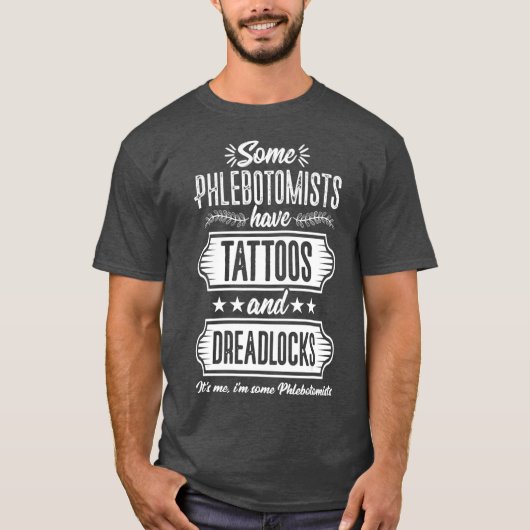 Phlebotomist Funny Tattoos Phlebotomy Techniker T-Shirt (Vorderseite)