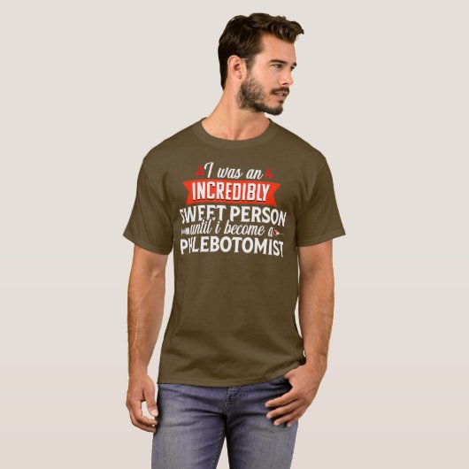 Phlebotomist Geschenk Phlebotomie Techniker Funny T-Shirt (Vorne ganz)