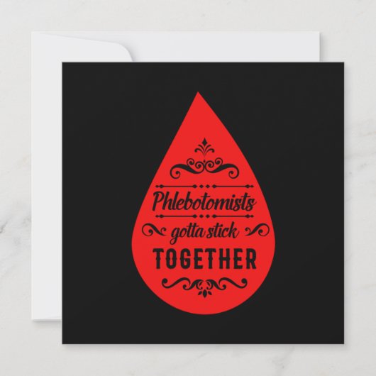 Phlebotomist Gotta Stick Together Blood Phlebotomy Einladung (Vorderseite)