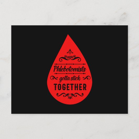 Phlebotomist Gotta Stick Together Blood Phlebotomy Postkarte (Vorderseite)
